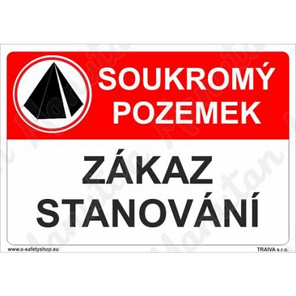 Zákazové tabulky - Soukromý pozemek zákaz stanování