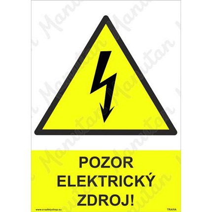 Výstražné tabulky - Pozor elektrický zdroj