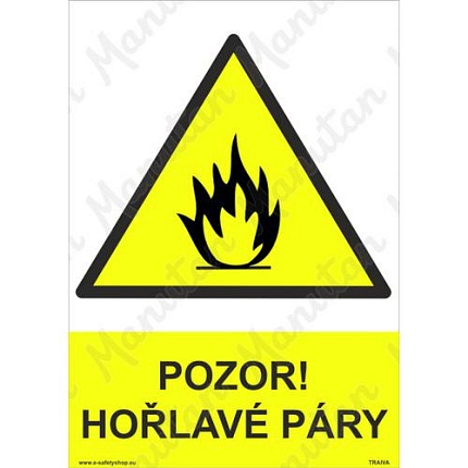 Výstražné tabulky - Pozor hořlavé páry