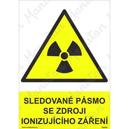 Výstražné tabulky - Sledované pásmo se zdroji ionizujícího záření