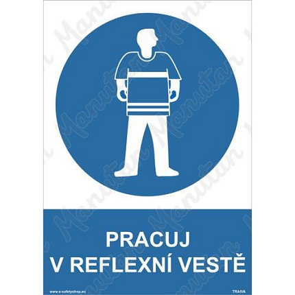 Příkazové tabulky - Pracuj v reflexní vestě