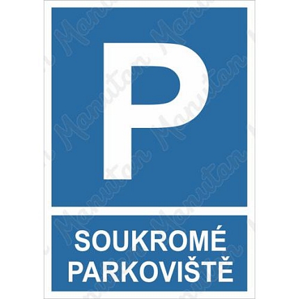 Příkazové tabulky - Soukromé parkoviště