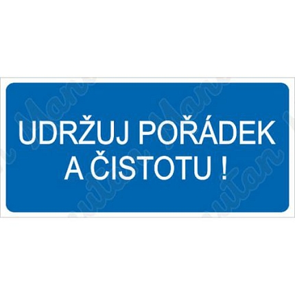 Příkazové tabulky - Udržuj pořádek a čistotu