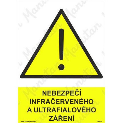 Výstražné tabulky - Nebezpečí infračerveného a ultrafialového zaření