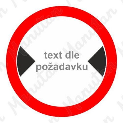 Zákazové tabulky - Maximální šířka vozidla dopravní značka B15