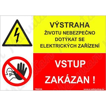 Výstražné tabulky - Výstraha životu nebezpečno dotýkat se elektrických zařízení