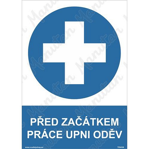 Příkazové tabulky - Před začátkem práce upni oděv