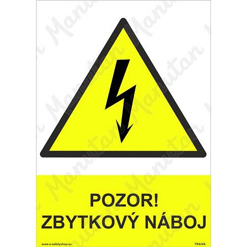 Výstražné tabulky - Pozor zbytkový náboj