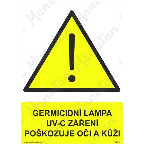 Výstražné tabulky - Germicidní lampa UV-C záření poškozuje oči a kůži