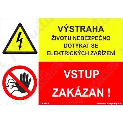 Výstražné tabulky - Výstraha životu nebezpečno dotýkat se elektrických zařízení