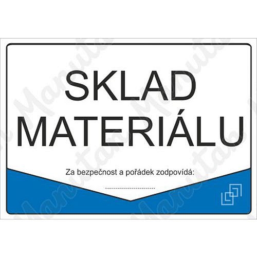 Informační tabulky - Sklad materiálu
