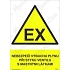 Výstražné tabulky - Nebezpečí výbuchu plynu při styku ventilu s mastnými látkami