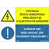Výstražné tabulky - Výstraha životu nebezpečno přibližovat se k elektrickým zařízením