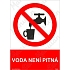 Zákazové tabulky - Voda není pitná