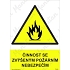 Výstražné tabulky - Činnost se zvýšeným požárním nebezpečím