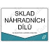 Informační tabulky - Sklad náhradních dílů