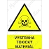 Výstražné tabulky - Výstraha toxický materiál