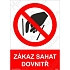 Zákazové tabulky - Zákaz sahat dovnitř