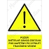 Výstražné tabulky - Pozor světelný obvod zůstává pod napětím i po vypnutí trakčního vedení