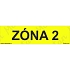 Zóna 2, plast 210 x 55 x 0,5 mm